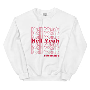 Open image in slideshow, Hell Yeah Sweatshirt
